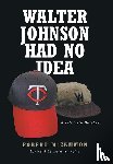 McCammon, Robert - WALTER JOHNSON HAD NO IDEA