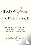 Mares, Katie - Customher Experience