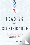Havens, Joey - Leading with Significance
