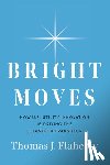 Flaherty, Thomas J - Bright Moves
