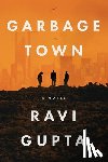 Gupta, Ravi - Garbage Town