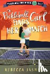 Jasmine, Rebecca - The Pickleball Girl Finds Her Match