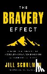 Schulman, Jill - The Bravery Effect