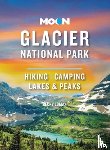 Lomax, Becky - Moon Glacier National Park (Ninth Edition)