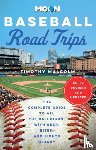Malcolm, Timothy - Moon Baseball Road Trips (Second Edition)