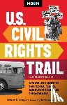 Bass, Bree Newsome, Douglas, Deborah D - Moon U.S. Civil Rights Trail (Second Edition)