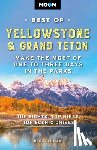 Lomax, Becky - Moon Best of Yellowstone & Grand Teton (Third Edition)