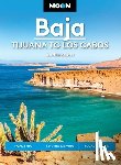 Kramer, Jennifer - Moon Baja: Tijuana to Los Cabos (Thirteenth Edition)