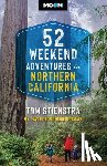 Stienstra, Tom - 52 Weekend Adventures in Northern California