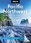 Heller, Carolyn B, Pedersen, Marissa, Wastradowski, Matt - Moon Pacific Northwest: With Oregon, Washington & Vancouver (First Edition)