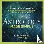 Mead, Alyson - ASTROLOGY MADE SIMPLE