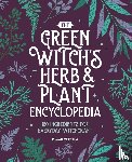Morgana, Rowan - Morgana, R: Green Witch's Herb and Plant Encyclopedia