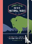 Wunder, Paige - Journey to the 63 U.S. National Parks: A Journal to Plan, Record, and Remember Your Adventures