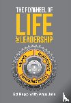 Rapp, Ed, Anju - The Flywheel of Life and Leadership