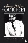 Weston Jr., Harold - Always Stand on Your Feet