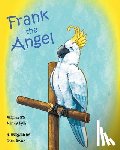 Roth, Jeffrey - Frank the Angel