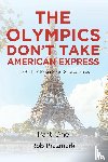 Prazmark, Rob - The Olympics Don't Take American Express