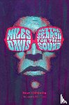 Chisholm, Dave - Miles Davis and the Search for the Sound