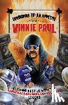 Paul, Vinnie - Drumming Up An Appetite With Vinnie Paul