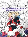 Editions, Insight - DC Super-Villains: The Official Coloring Book