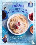 Danielsen, Daytona, Bende, S. T. - Disney Frozen: The Official Cookbook