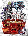 Robert, Alan - Beetlejuice: The Official Coloring Book