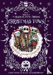 Insight Editions - Disney Tim Burton's The Nightmare Before Christmas Christmas Town