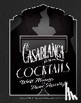 Reeder, Cassandra, Bende, S.T. - Casablanca Cocktails