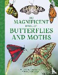Taylor, Barbara - Taylor, B: Magnificent Book of Butterflies and Moths