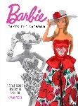 Feder, Karan - Barbie Takes the Catwalk A Style Icon's History in Fashion
