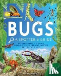 Savage, Pauline - Bugs: A Spotter's Guide
