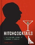 Maslon, Laurence - Hitchcocktails