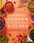 Doshi, Archana - Everyday Indian from Archana's Kitchen