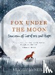 McNeill, Stacey - Fox Under the Moon: Seasons of Comfort and Hope