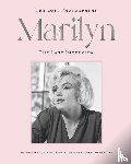Meryman, Richard, Monroe, Marilyn - Marilyn: The Lost Photographs, the Last Interview