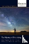 Della Giustina, Osvaldo - The Mystery of Everything: From Experimental Sciences and Philosophy to Revelation and Faith