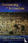 Bornstein, Seth - Swimming to Jerusalem