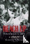 Depreist, Ginette - Reach Up: My Beautiful Journey with James DePreist