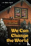 Boutell, Lee - We Can Change the World