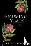 Haynes, Kathy - The Missing Years
