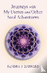 Barnard, Sandra J. - Journeys with My Uterus and Other Soul Adventures