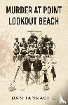Tannacito, Dan - Murder at Point Lookout Beach
