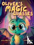 Haehae, Carin - Oliver's Magic Glasses