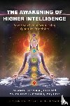 Goswami, Amit, Onisor, Valentina R. - The Awakening of Higher Intelligence