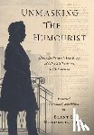 Kendrick, Brent L. - Unmasking The Humourist: Alexander Gordon's Lost Essays of Colonial Charleston, South Carolina