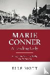 Mott, Elle - Marie Conner, A Leading Lady