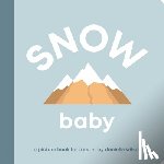 Wilson, Danielle - Snow Baby: Board Book for Early Learners