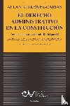 Allan R. BREWER-CARIAS, BREWER-CARIAS - EL DERECHO ADMINISTRATIVO EN LA CONSTITUCION