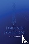 Anderson, A. R. - Darkness Descending