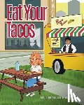 Bertolino, Therese - Eat Your Tacos